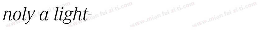 noly a light字体转换